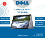 Dell Latitude 7400 (2in1) Core i5-8365U | 16GB | 256GB | 14 inch FHD Cảm ứng