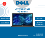 Dell Latitude 7420 Core i5-1145G7 | 16GB | 256GB |14 inch Full HD (Cảm ứng, Vỏ Nhôm)