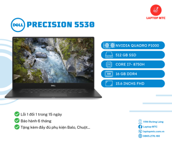 Dell Precision 5530 Core i7- 8750H / RAM 16GB / SSD 512GB / FHD / Nvidia Quadro P1000