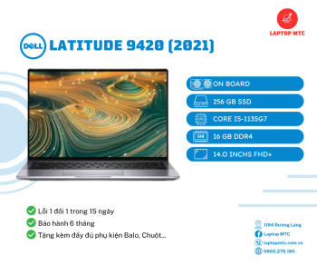 Latitude 9420 (2021)Core i5-1135G7 / RAM 16GB / SSD 256GB / Màn 14.0 inch FHD+